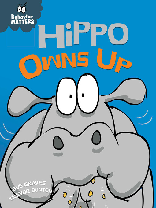 Title details for Hippo Owns Up by Sue Graves - Wait list